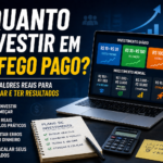 quanto investir em tráfego pago