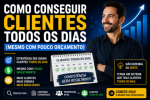 como conseguir clientes todos os dias
